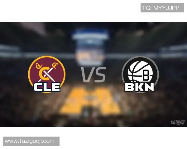 篮网与骑士精彩对决文字直播全程回顾与战况分析